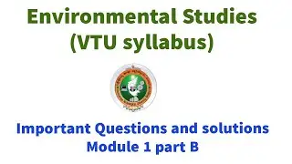 Environmental Studies Important Questions PART 2 VTU syllabus 21 scheme