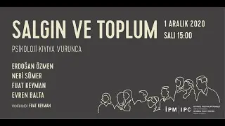 Salgın ve Toplum - “Psikoloji Kıyıya Vurunca”