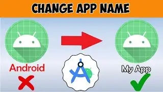 How to Change App Name in Android Studio (Java/Kotlin) 2025