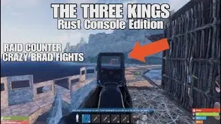 THE THREE KINGS - Rust Console Edition