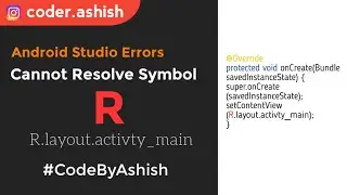 Cannot resolve symbol R error in Android Studio | how to resolve android studio error |