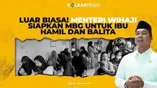 LUAR BIASA! MENTERI WIHAJI SIAPKAN MBG UNTUK IBU HAMIL DAN BALITA