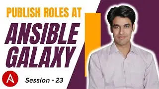 Session - 23 | How To Publish Ansible Roles on Github & Ansible Galaxy? | Nehra Classes