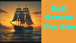 Sail Across The Blue
