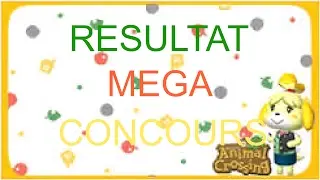 RESULTAT MEGA CONCOURS ACNL