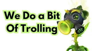 Playing Plants vs. Zombies: Garden Warfare 2 Popping Off as toxic Pea At The End