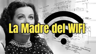 Hedy Lamarr la madre del WIFI #inventos