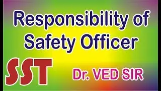 Duty and Responsibilities of Safety Officers | Safety Course in India