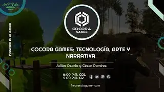 Cocora Games: tecnología, arte y narrativa