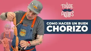 Como Hacer Chorizo - El Toque de Aquiles