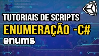 APRENDA C# de VERDADE | ENUM na Unity | PROGRAMANDO na UNITY