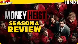 MONEY HEIST : Season 4 - Review [Explained In Hindi]