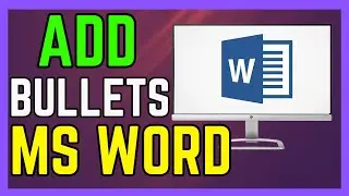 How To Add Bullets In MS Word - (Full Guide!)