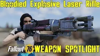Fallout 76: Weapon Spotlights: Bloodied Explosive Laser Rifle (Legacy)