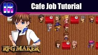 How to make a Cafe Job/Minigame in RPG Maker