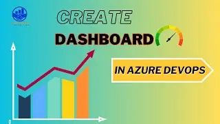Create an Azure DevOps Dashboard in Under 17 Minutes | Boost Productivity with ADO (Full Tutorial)