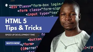 HTML 5 TIPS AND TRICKS