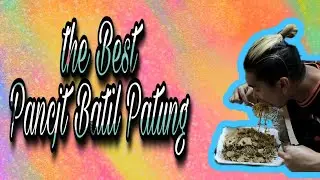Best Pansit batil Patung (Cooking Tutorial)