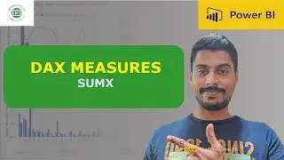 How to Use SUMX to Create Efficient Power BI Dashboards with DAX Measures