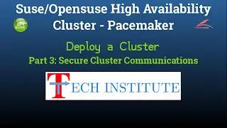 Suse/Opensuse HA Cluster - Pacemaker || Part 3: Deploy a Cluster - Secure Cluster Communications