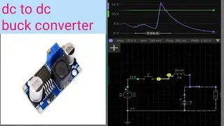 How to Work Buck converter DC to DC !!  In Explaining Circuit #buckconverter 