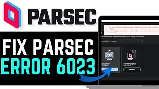 HOW TO FIX PARSEC ERROR 6023! | NEW UPDATED TUTORIAL 2026!