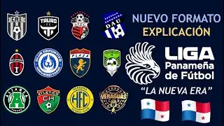 Así será la nueva LPF (liga panameña) | Explicación | Apertura 2021