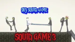 Squid Game 3 | Part 4: Sky Squid Game | Melon Sandbox