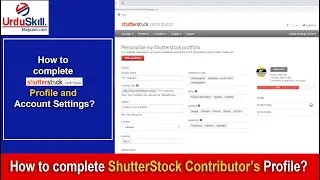 How to complete Shutterstock Contributor Profile and Account Setting?