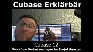 Cubase 12 - neue Workflow Features im Projektfenster