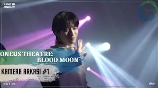 [Türkçe Alt Yazılı] LIVE ONEUS | 2021 ONEUS THEATRE : BLOOD MOON Kamera Arkası #1