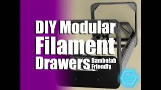 DIY Modular Filament Drawer System