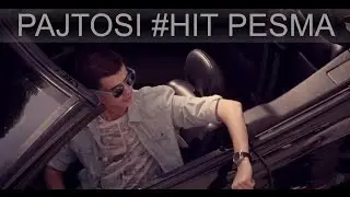 ® PAJTOSI – Hit pesma (Official Video HD-4K) NOVO © 2015 █▬█ █ ▀█▀