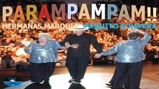 CONCIERTO LAS HERMANAS MARQUEZ & PAQUITO D' RiVERA - PARAMPAMPAM¡¡