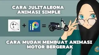 Cara Mudah Membuat Animasi Motor Bergerak - Flipaclip & IbispaintX