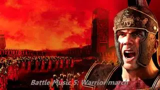 Battle Music Series (5/6): Warrior march -- (Боевая Музыка 5/6)