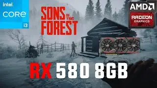 Sons of The Forest RX 580 8GB (All Settings Tested 1080p)