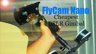 Cheapest Gimbal for DSLR. How to Balance, Best Steadycam for DSLR