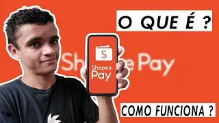 Shopee Pay O Que é ?