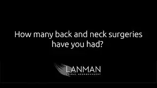 How Many Back Surgeries Have You Had? | Dr. Todd Lanman
