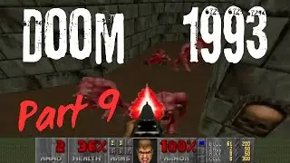 Doom 1993 Gameplay part 9 : Demonic Onslaught