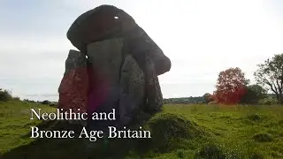 Neolithic and Bronze Age Britain