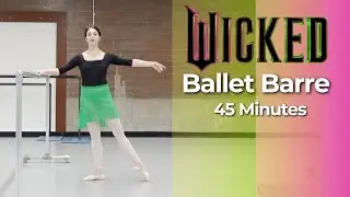WICKED Ballet Barre Workout (45 Min Intermediate Class)
