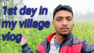 1st day in my villege vlog form Farm