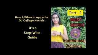 Guide to Delhi University HOSTEL Admission forms🤯| DU College & Hostel for students