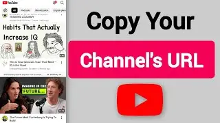 How To Copy Your YouTube Channel's URL - Full Guide 
