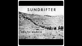 Sundrifter "Death March"
