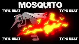 MOSQUITO TYPE BEAT [FREE]