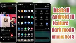install android10 on infinix hot 8|Get android 10 feature dark mode on infinix device|enable dark mo