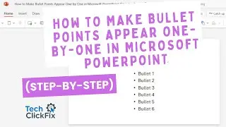 How to Make Bullet Points Appear One-by-One in Microsoft PowerPoint (Step-by-Step)